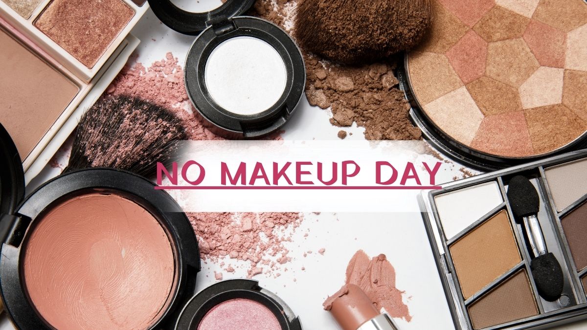 Makeup Side Effects: चेहरे पर दिखें ये बदलाव, तो तुरंत अपनाएं ‘नो मेकअप डे’